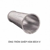 Ống tròn ghép hàn bích V